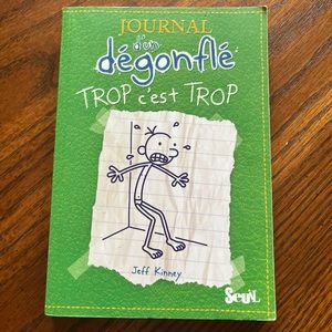 French kids book | Journal d'un degonfle Trop c'est Trop